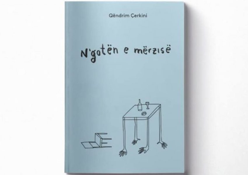 Qëndrim Çerkini boton vëllimin e parë me poezi, 'N’gotën e mërzisë’