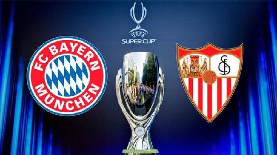 Superkupa e Europës/ Formacionet zyrtare: Bayern Munich – Sevilla