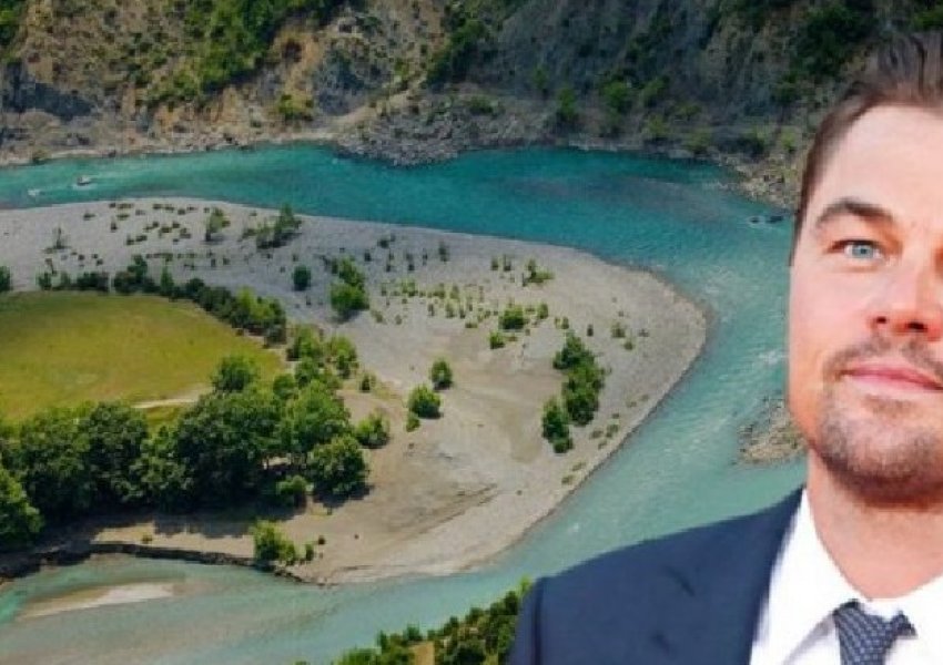 DiCaprio në mbrojtje të lumit Vjosë, Meta e falënderon publikisht: Mirënjohje