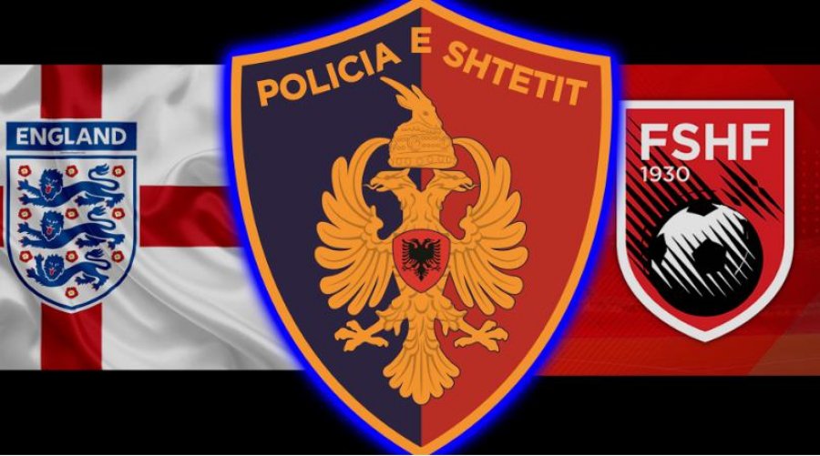 Shqipëri - Angli/ Stadiumi në 'shtetrrethim', policia publikon masat...