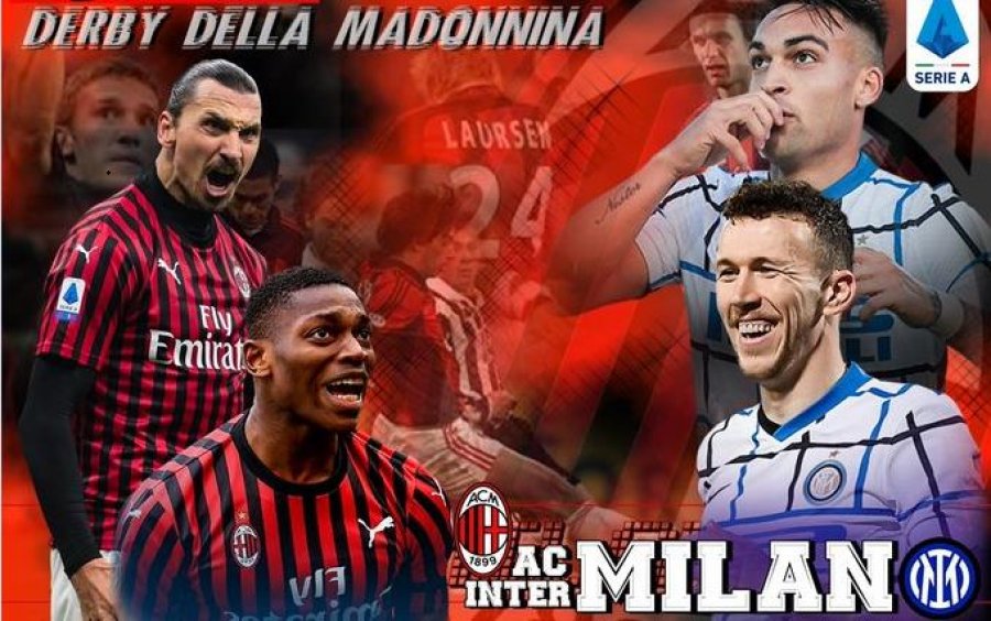 Derbi i titullit? Milan - Inter, sfida që premton mjafft spektakël