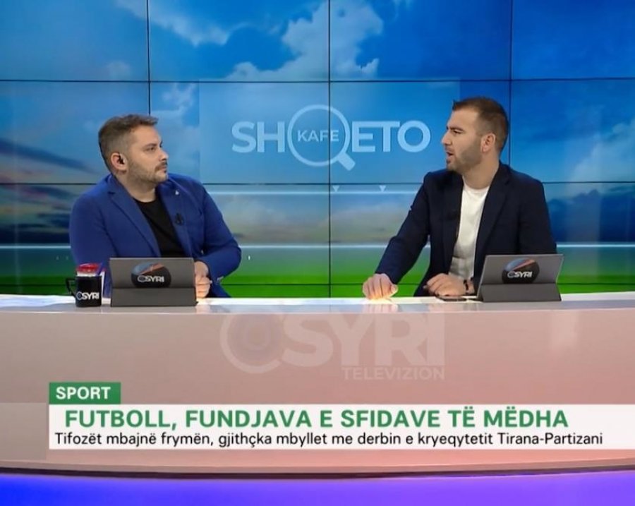 VIDEO/ Derbi Tirana-Partizani në ‘Kafe Shqeto’, Guraj: Lejohen vetëm 30% e tifozëve