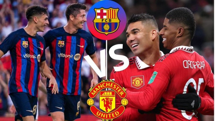 Europa dhe Conference League: Dueli mes Barcelonës dhe United në qendër të vëmendjes, ja të gjitha ndeshjet e sotme