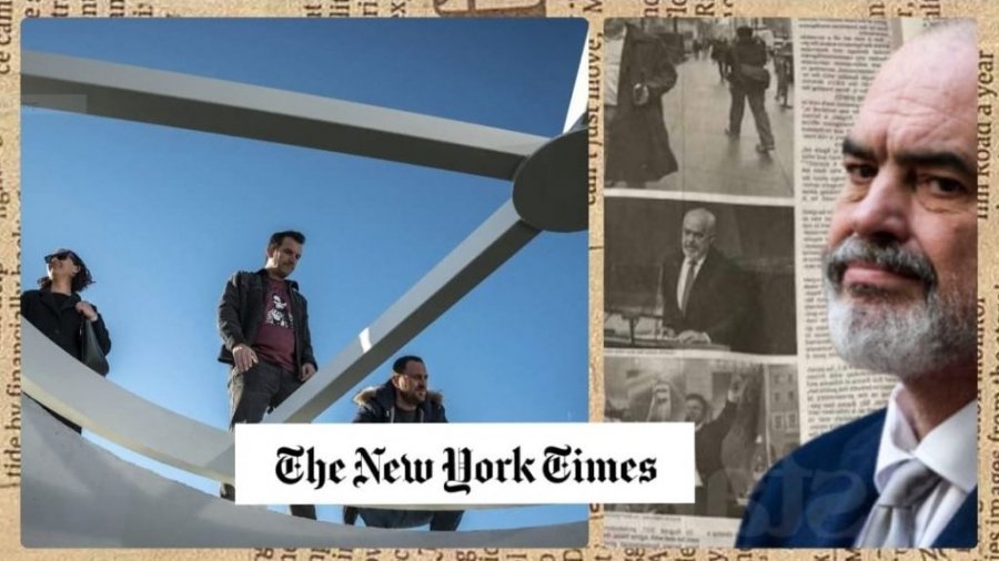 Lufta brenda PS/ New York Times shkrim pozitiv për Veliajn, fshin emrin e Ramës