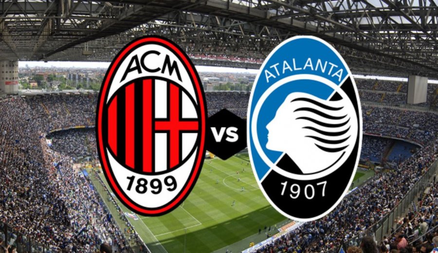 Duel direkt për zonën Champions, publikohen formacionet zyrtare të Milan-Atalanta