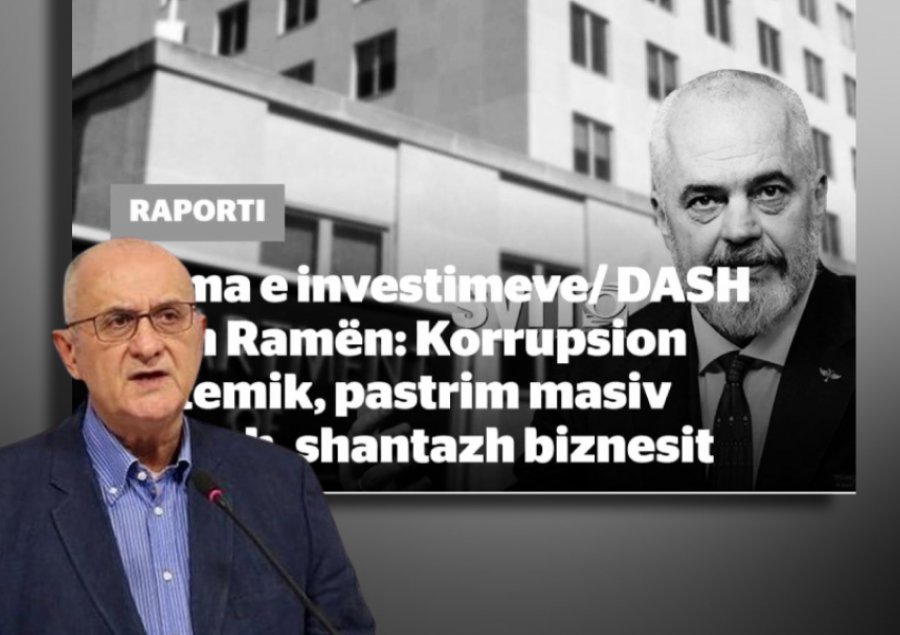 Vasili: Raporti i DASH vulos kapjen e Ramës nga korrupsioni, trafiqet dhe paraja e pisët!