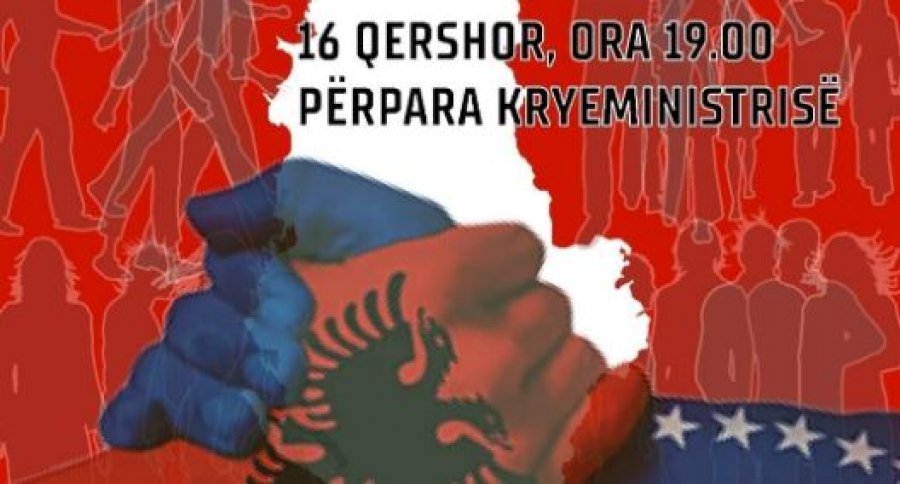 'Dje, sot, nesër, përjetë bashkë', paralajmërohet protestë para Kryeministrisë për qëndrimin ndaj situatës në Kosovë  