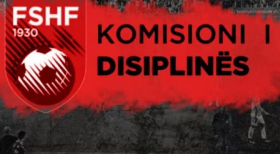 Plasin gjobat dhe pezullimet në futbollin shqiptar, vendimet e Komisionit të Disiplinës