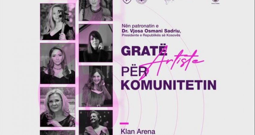 Nën patronatin e Presidentes Osmani, sonte mbahet Gala koncerti- Gratë Artiste për komunitetin 
