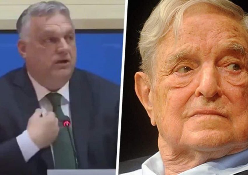 'Po luftojmë me një bandë të organizuar': Kryeministri i Hungarisë ekspozon 'perandorinë e George Sorosit'