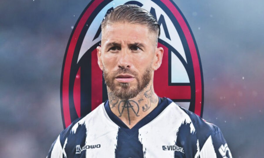 Në moshën 40-vjeçare Sergio Ramos i ofrohet Milanit