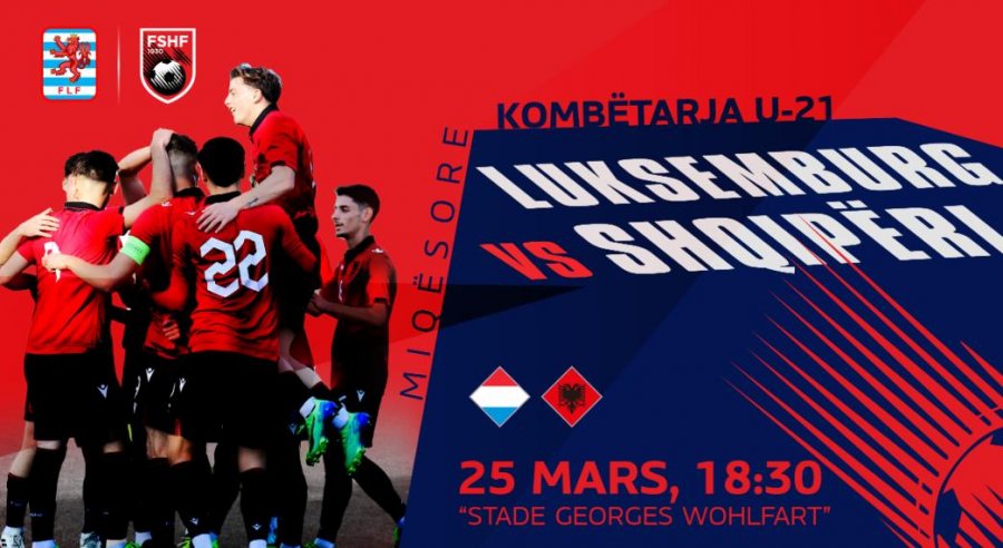 Shqipëria U-21 do të luajë miqësore kundër Luksemburgut më 25 mars