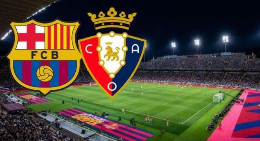 Vendoset data e ndeshjes së shtyrë Barcelona-Osasuna