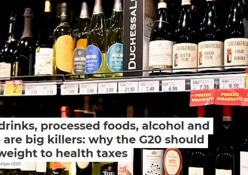 Pijet me sheqer, ushqimet e përpunuara, alkooli dhe duhani janë vrasës të mëdhenj: Pse G20 duhet të mbështesë taksat shëndetësore