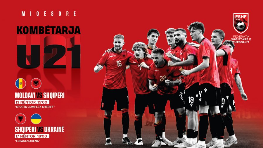 Teste të rëndësishme për Kombëtaren U-21, FSHF zyrtarizon dy miqësore