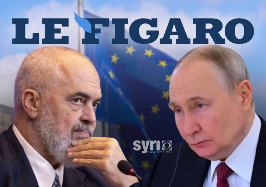 Media franceze shuplakë Ramës: I drejtohet i tërbuar Europës, po bëni një gabim të madh strategjik duke refuzuar të flisni me Rusinë!