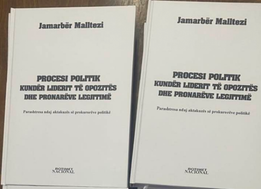 Malltezi boton librin për hetimet politike ndaj liderit të opozitës: 35 falsifikime nga prokurorët me fakte dhe foto...