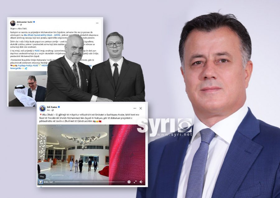 Vuçiç dhe Rama në Abu Dhabi/ Noka: SHBA dhe Perëndimi ia kanë mbyllur derën vëllezërve sorosistë