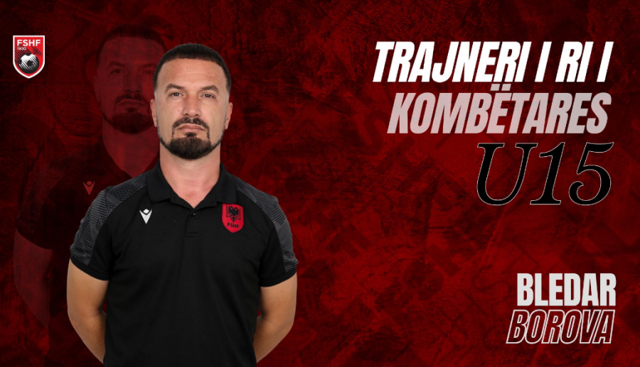 FSHF emëron trajnerin e ri të Kombëtares U-15