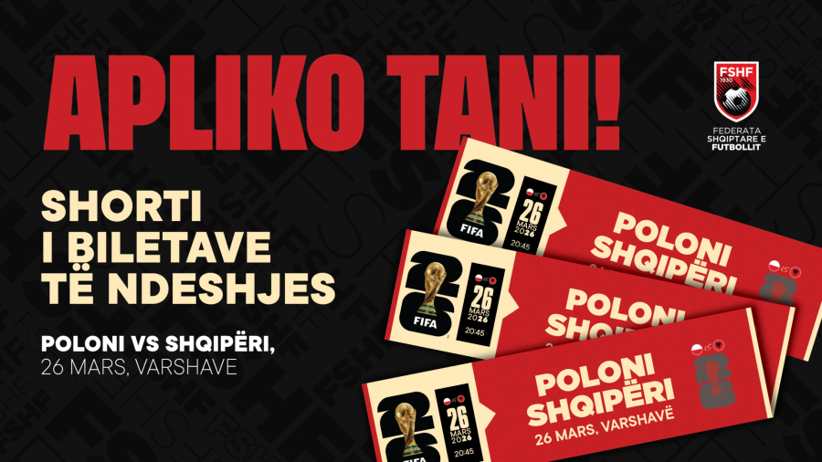 Ndeshja Poloni – Shqipëri, hapet procesi i aplikimit për shortin e biletave