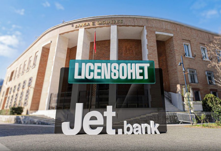 Banka e Shqipërisë licenson Jet Bank: Gati për testimet e bankës