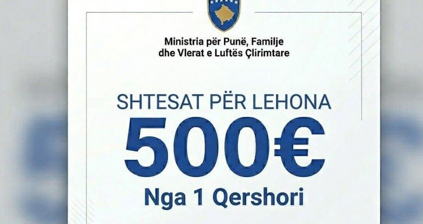 Ministri Hoti: Shtesat për lehona 500 euro nga 1 qershori